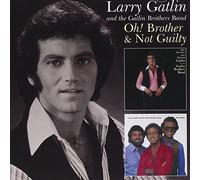 Larry gatlin - Oh ! brother & not guilty