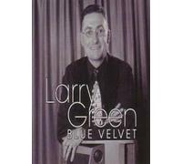 Larry Green - Blue Velvet