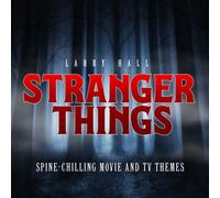 Larry Hall Stranger Things: Spine-chilling Movie And Tv T (CD) (Importación USA)