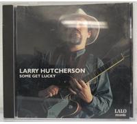 Larry Hutcherson - Some Get Lucky (UK Import)