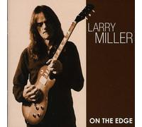 Larry Miller - On The Edge