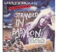 Larry Norman - Stranded In Babylon - The American Re-Mix (UK Import)