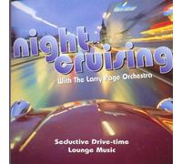 Larry Page Orchestra - Night Cruising With...