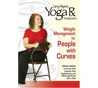 Larry Payne's Yoga Therapy Rx: Weight Management for People with Curves