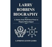 Larry Robbins biography: A Journey from Wall Street Power to Purpose-Driven Impact