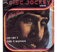 LARRY SANTOS - we can't hide it anymore / can't get you off my mind