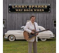 Larry Sparks Way Back when (CD) (Importación USA)