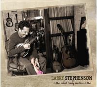 Larry Stephenson - What Really Matters - Larry Stephenson 74581-2