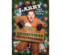 Larry the Cable Guy - Larry the Cable Guy's Star Studded Christmas Extravaganza