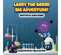 Larry the Germ Big Adventure