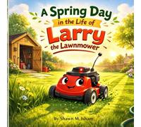 Larry the Lawnmower: A Gentle Bedtime Story About Helping Others | Cozy Home Adventures