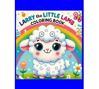 Larry the Little Lamb Animal Coloring Book for Kids