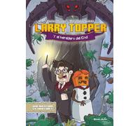 Larry Topper y el heredero del End: Una aventura en Minecraft 2