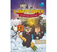 Larry Topper y el mundo mágico de Howcrafts.