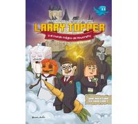 Larry Topper y el mundo mágico de Howcrafts: Una aventura en Minecraft