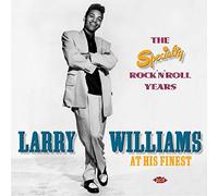 Larry Williams - At His Finest: the Specialty Rock 'n' Roll Years