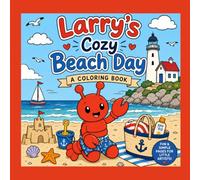 Larrys Cozy Beach Day (Larry the Lobster Coloring Books)