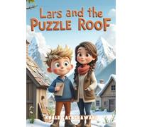 Lars and the Puzzle Roof (The Curious Engineers)