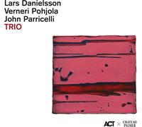 Lars Danielsson/Verneri Pohjola/John Parricelli Trio (Vinyl) 12" Album