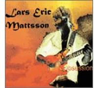Lars Eric Mattsson - Obsession (US Import)