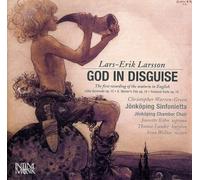 Lars-Erik Larsson - God in Disguise / Winter's Tale / Pastoral Suite