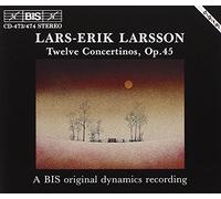Lars-Erik Larsson: Twelve Concertinos, Op. 45