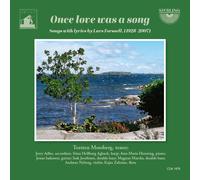 Torsten Mossberg - Once love was a song: Songs with lyrics by Lars Forssell