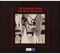 Lars Moller/European Youth Jazz Orchestra - European Youth Jazz Orchestra 2007