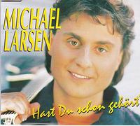 Larsen,Michael - Hast du Schon Gehört [Import]