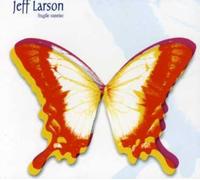 Larson, Jeff - Fragile Sunrise