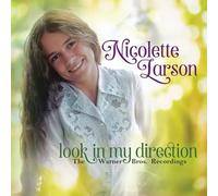 Larson,Nicolette - LOOK IN MY DIRECTION: THE WARNER BROS. RECORDINGS - DELUXE 4CD