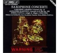Larsson/Alexander Glasunow/Panula - Concerto for Saxophone & Strings