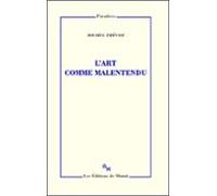 Lart Comme Malentendu (ebook)