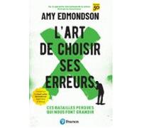 Lart De Choisir Ses Erreurs (ebook)