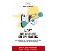 L'art de creure en un mateix: 100 reflexions per transformar-te des de dins i aconseguir el teu màxim potencial (EMPRESA)