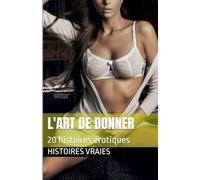 L'art de donner: 3 (Fellation)