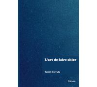 L'art de faire chier