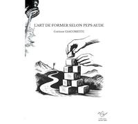 L'art de former selon peps aude