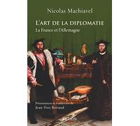 L'art de la diplomatie: La France et l'Allemagne