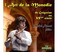 l'art De La Monodie du Grégorien Au Xxème Siècle