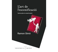 L Art De L Escenificació