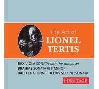L'art de Lionel Tertis. Bax, Brahms, Bach, Delius : Sonates pour alto.