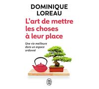 L'art de mettre les choses à leur place