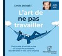 Lart De Ne Pas Travailler (audiolibro)