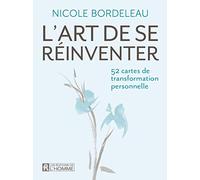 L'art de se réinventer: 52 cartes de transformation professionnelle