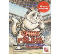 L'Art des Chats en Kimono : Livre de Coloriage Adulte: 25 Illustrations Ukiyo-e Sophistiquées pour la Pleine Conscience et la Détente Profonde (kawaii×Ukiyo-e)