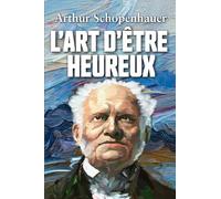 L'ART D'ÊTRE HEUREUX
