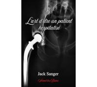 L'art d'être un patient hospitalisé