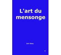L'art du mensonge