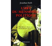 L'Art du mensonge politique: Précédé de Le Mentir vrai